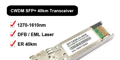 10g cwdm 40km sfp+ transceiver
